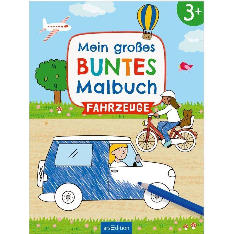 Mein Großes Buntes Malbuch - Fahrzeuge, Kartoniert (TB) von ars edition