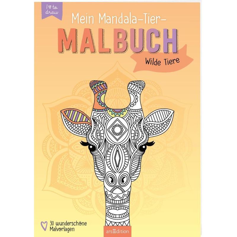 Mein Mandala-Tier-Malbuch - Wilde Tiere, Kartoniert (TB) von ars edition