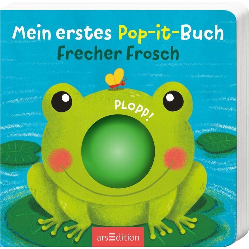 Mein Erstes Pop-It-Buch - Frecher Frosch, Pappband von ars edition