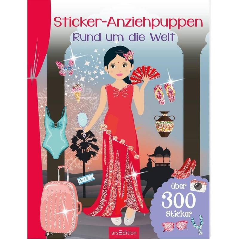 Sticker-Anziehpuppen / Sticker-Anziehpuppen - Rund Um Die Welt, Geheftet von ars edition