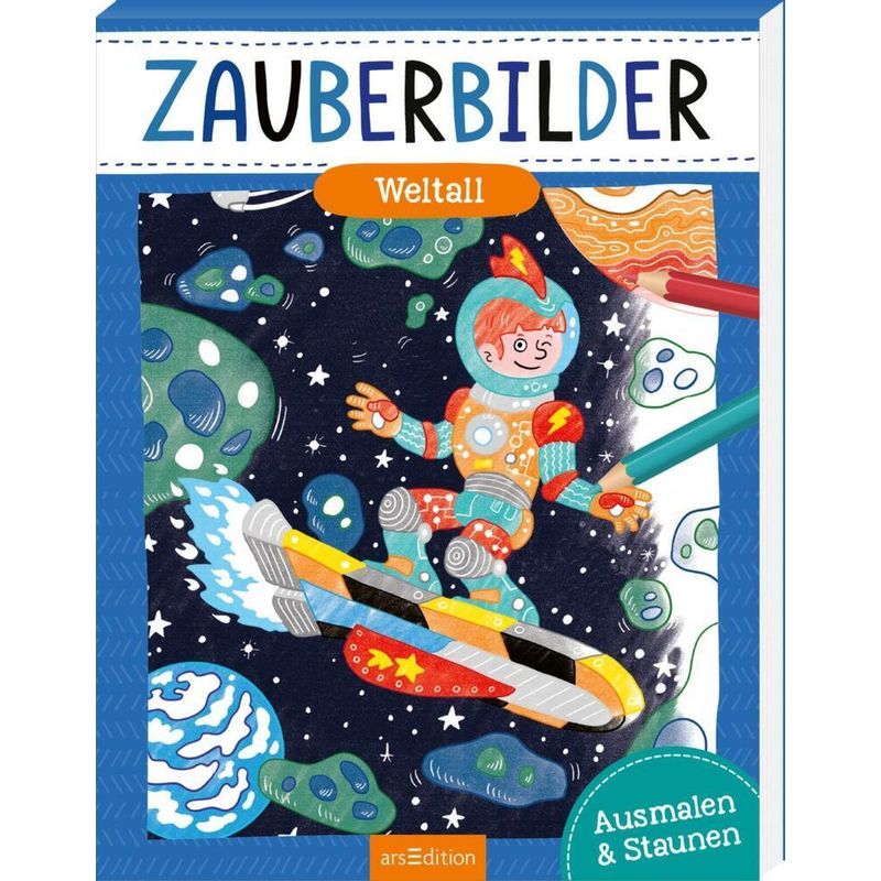 Zauberbilder - Weltall, Kartoniert (TB) von ars edition