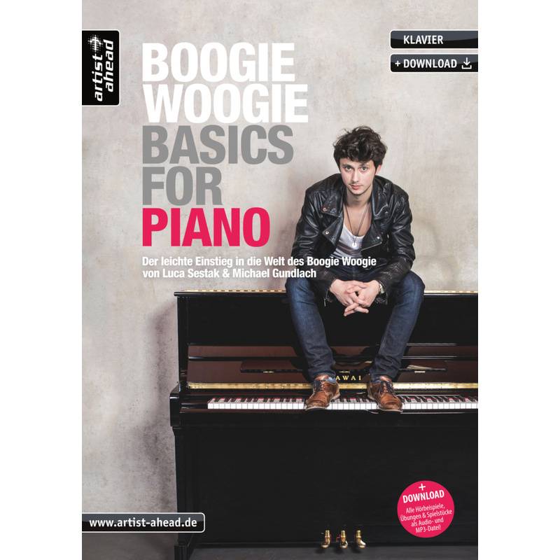 Boogie Woogie Basics For Piano - Luca Sestak, Michael Gundlach, Geheftet von artist ahead