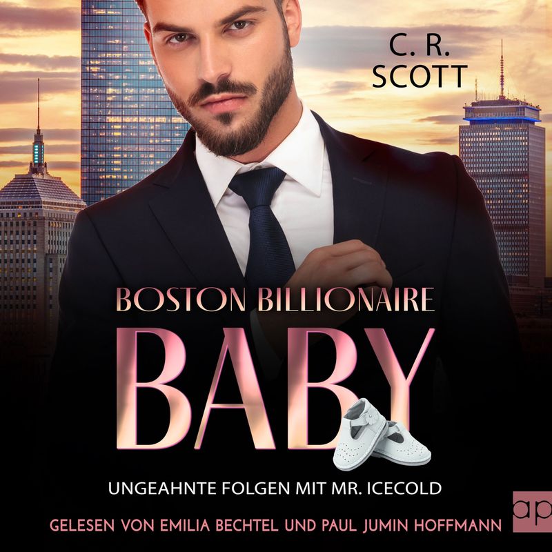 Boston Billionaire Baby - 5 - Ungeahnte Folgen mit Mr. Icecold - C. R. Scott (Hörbuch-Download) von audioparadies