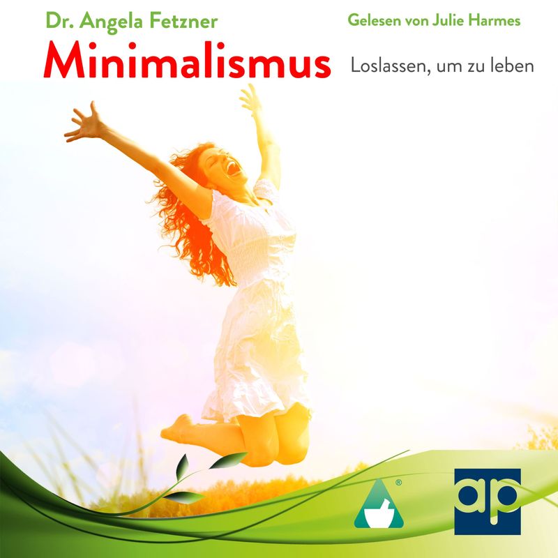 Minimalismus - Dr. Angela Fetzner (Hörbuch-Download) von audioparadies