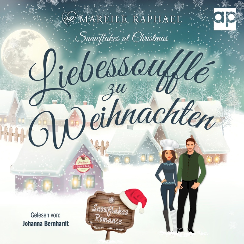 Snowflakes Romance - Liebessoufflé zu Weihnachten - Mareile Raphael (Hörbuch-Download) von audioparadies
