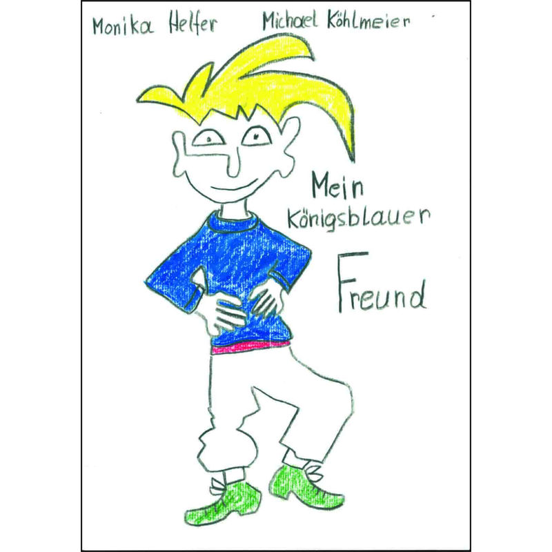 Mein Königsblauer Freund - Monika Helfer, Gebunden von bahoe books