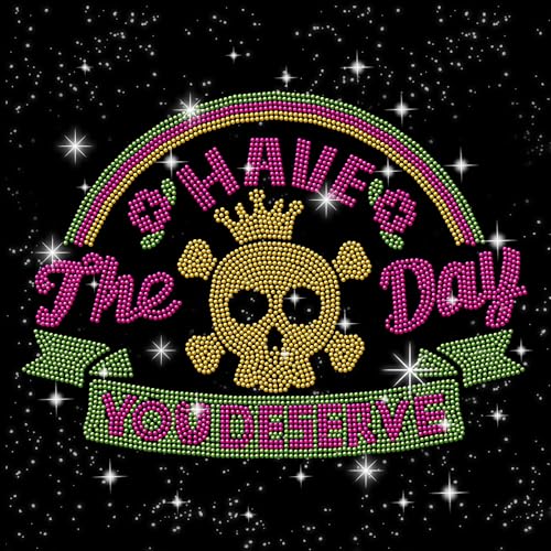 beinkmake Have The Day You Deserve Strass aufbügeln Hotfix Transfer Totenkopf Bling aufbügeln Heat Transfer Crystal Selbstklebende Sticker für Kleidung Taschen Hüte Hosen Dekoration DIY beinkmake Have The Day You Deserve Strass aufbügeln Hotfix Transfer Totenkopf Bling aufbügeln Heat Transfer Crystal Selbstklebende Sticker für Kleidung Taschen Hüte Hosen Dekoration DIY von beinkmake