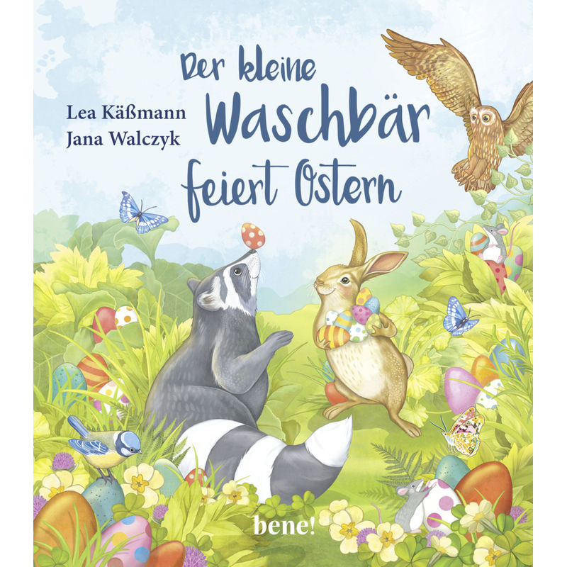 Der Kleine Waschbär Feiert Ostern - Lea Käßmann, Pappband von bene! Verlag