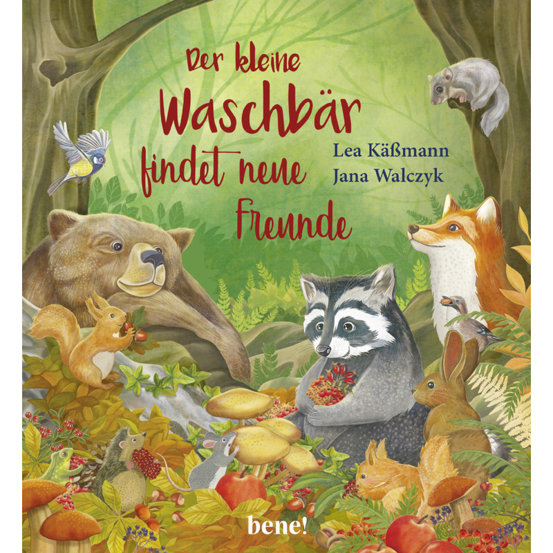 Der Kleine Waschbär Findet Neue Freunde - Ein Bilderbuch Für Kinder Ab 2 Jahren - Lea Käßmann, Gebunden von bene! Verlag