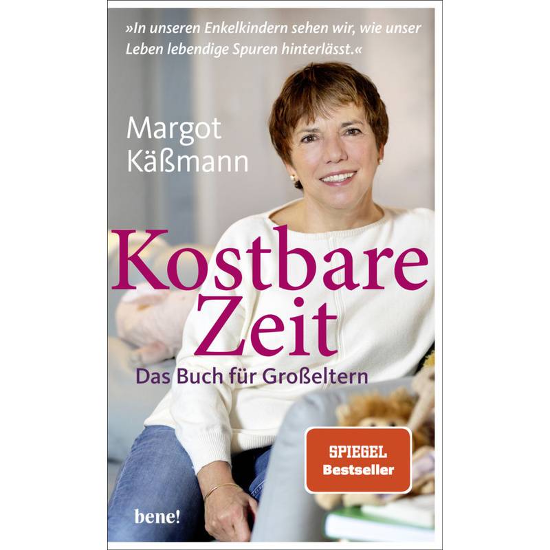 Kostbare Zeit - Das Buch Für Großeltern - Margot Käßmann, Gebunden von bene! Verlag