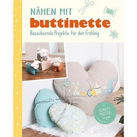 Buch "Nähen mit buttinette - Bezaubernde Projekte für den Frühling" von buttinette