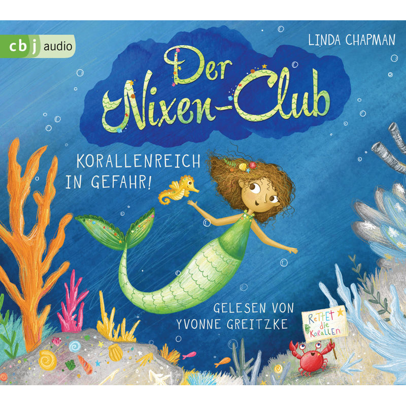 Der Nixen-Club - Korallenreich In Gefahr!,2 Audio-Cd - Linda Chapman (Hörbuch) von cbj audio
