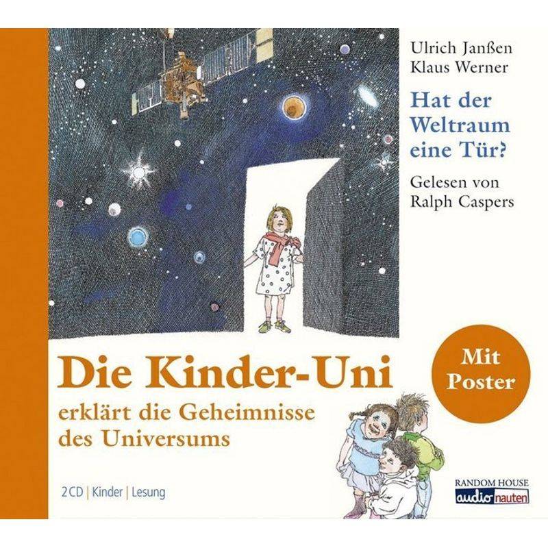Die Kinder-Uni: Hat Der Weltraum Eine Tür?,2 Audio-Cds - Ulrich Janßen, Klaus Werner (Hörbuch) von cbj audio