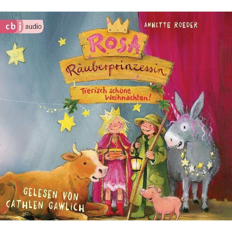 Rosa Räuberprinzessin - Tierisch Schöne Weihnachten!,1 Audio-Cd - Annette Roeder (Hörbuch) von cbj audio