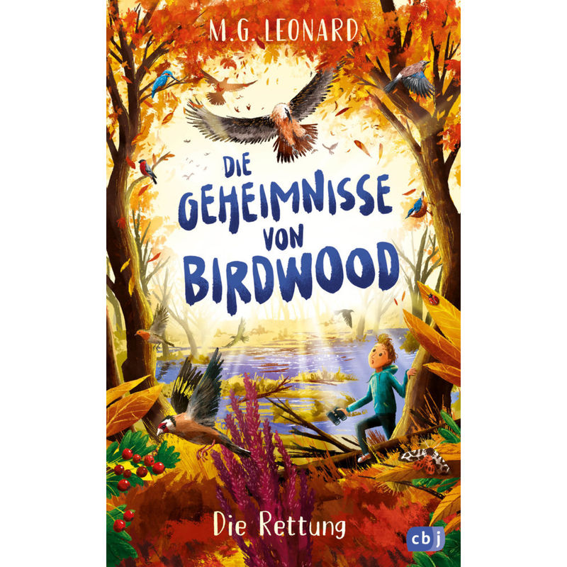Die Rettung / Die Geheimnisse Von Birdwood Bd.2 - M. G. Leonard, Gebunden von cbj