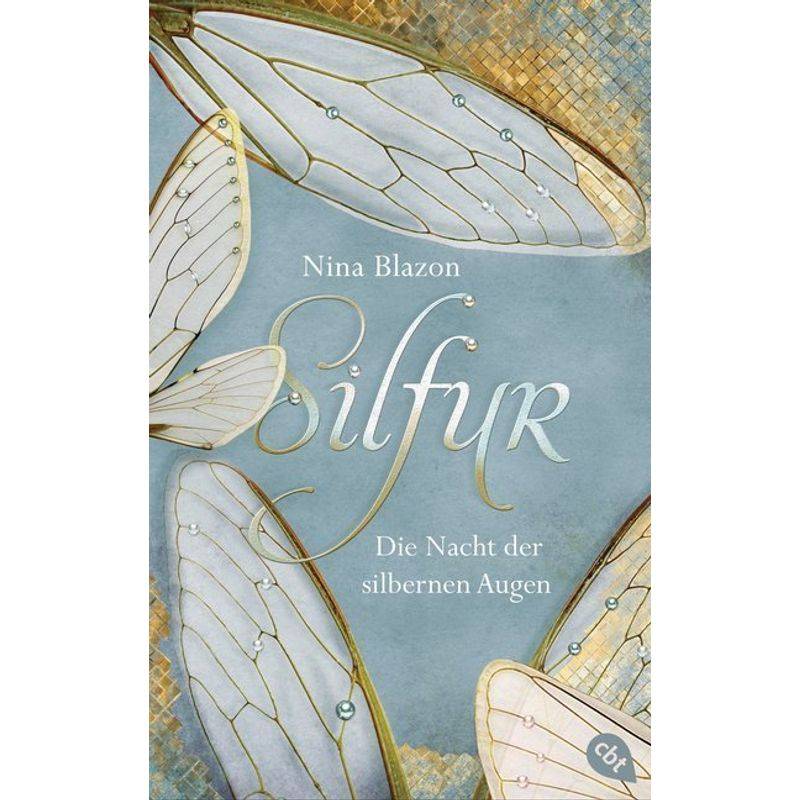 Silfur - Die Nacht Der Silbernen Augen - Nina Blazon, Gebunden von cbj