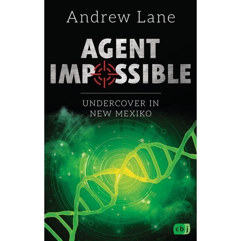 Undercover In New Mexico / Agent Impossible Bd.2 - Andrew Lane, Kartoniert (TB) von cbj
