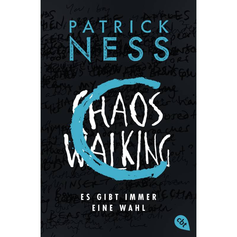 Chaos Walking - Es Gibt Immer Eine Wahl / Chaos Walking Bd.2 - Patrick Ness, Taschenbuch von cbt
