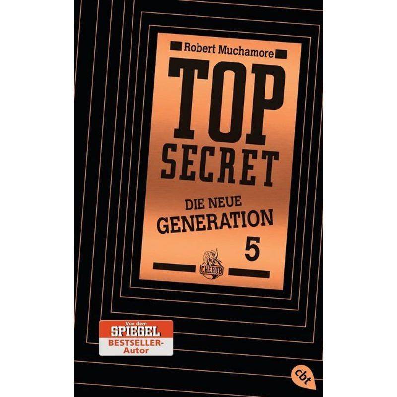 Die Entführung / Top Secret. Die Neue Generation Bd.5 - Robert Muchamore, Kartoniert (TB) von cbt