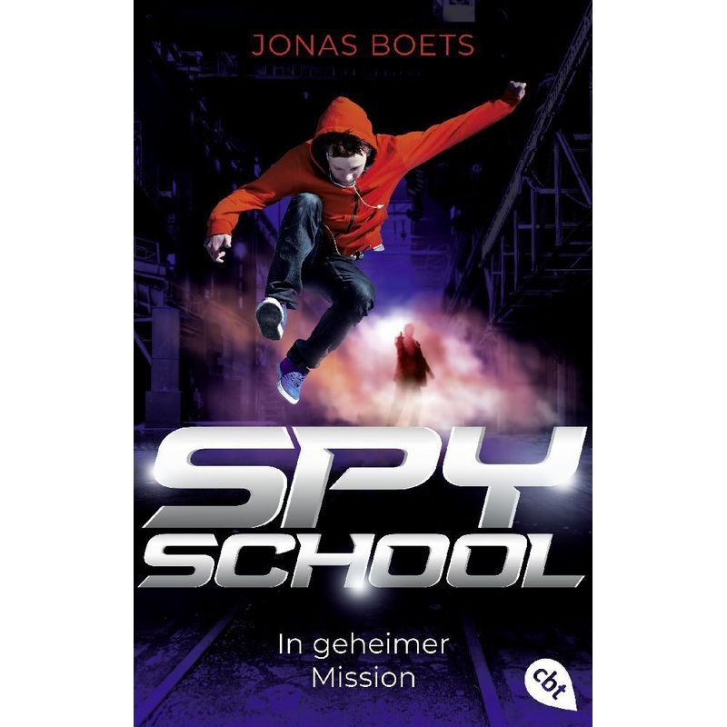 In Geheimer Mission / Spy School Bd.1 - Jonas Boets, Taschenbuch von cbt