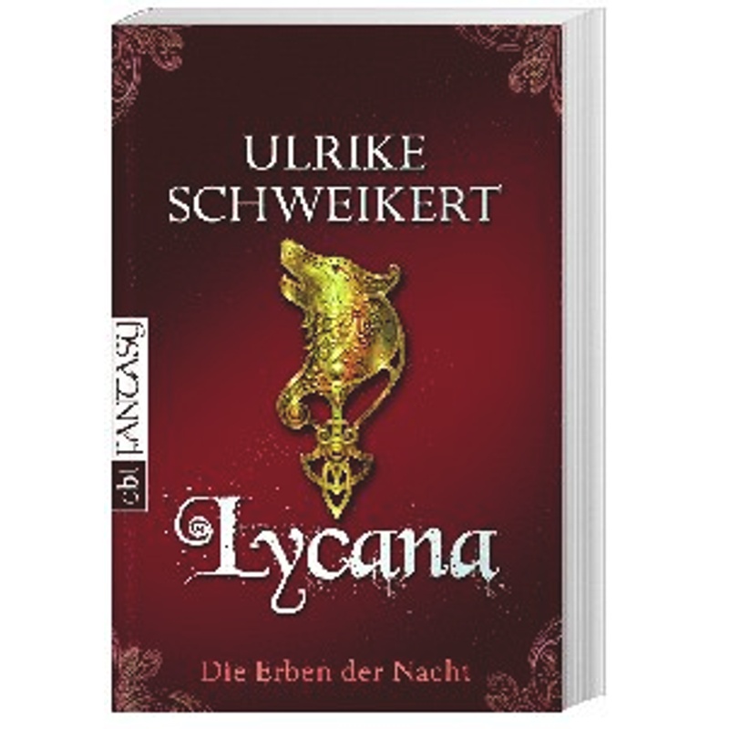 Lycana / Die Erben Der Nacht Bd.2 - Ulrike Schweikert, Taschenbuch von cbt