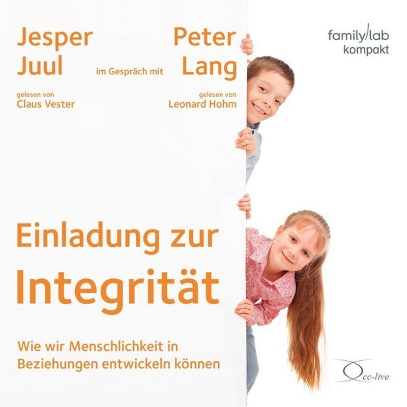 Einladung Zur Integrität,1 Audio-Cd - Jesper Juul, Peter Lang (Hörbuch) von cc-live