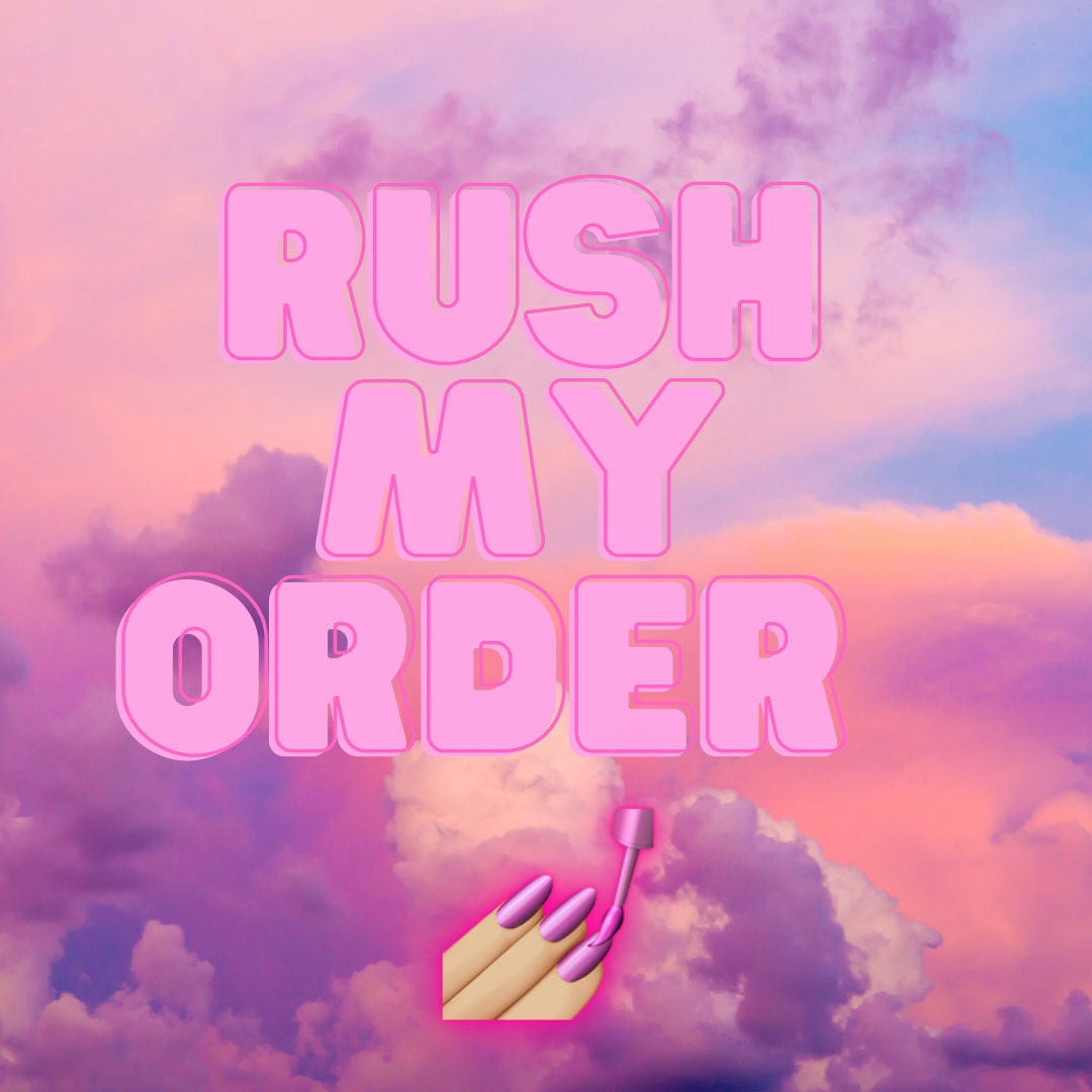 Rush My Order Express Versand 3-5 Tage von clawsbymags