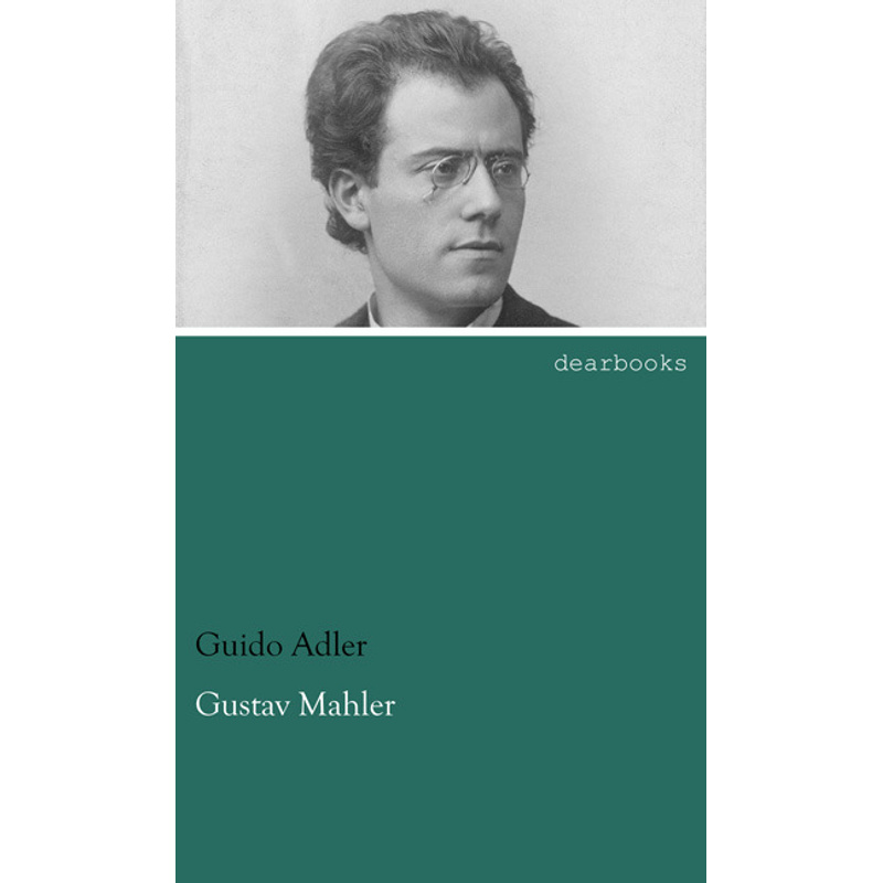 Gustav Mahler - Guido Adler, Kartoniert (TB) von dearbooks