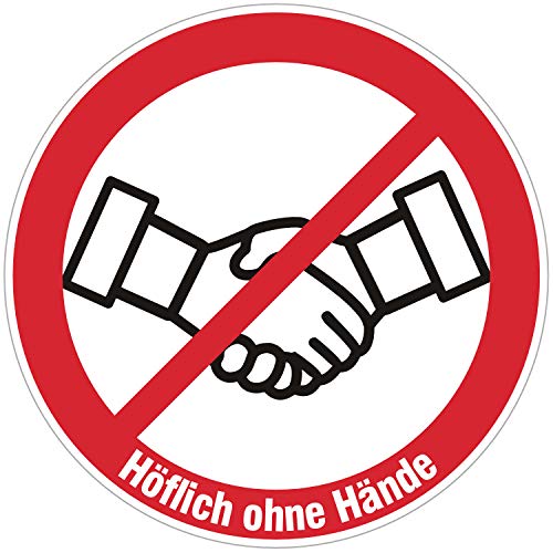 Höflich ohne Hände Aufkleber Ø 9cm - Kein Händeschütteln Hände schütteln verboten Hinweis Sticker für Supermarkt Geschäft Lokal Firma Büro wetterfest von deformaze