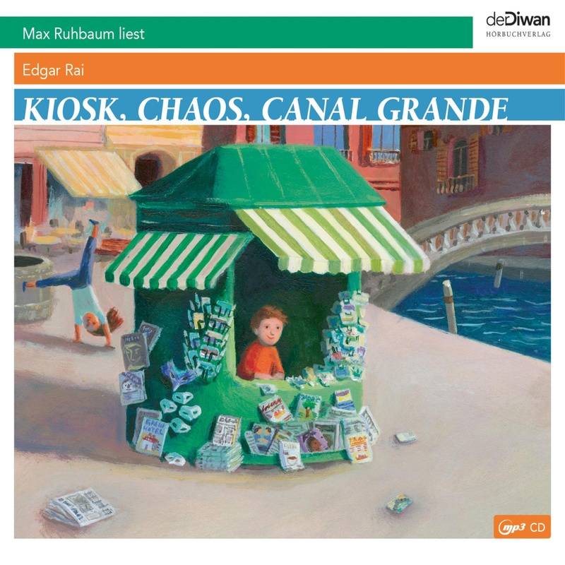 Kiosk, Chaos, Canal Grande - Edgar Rai (Hörbuch-Download) von der Diwan Hörbuchverlag