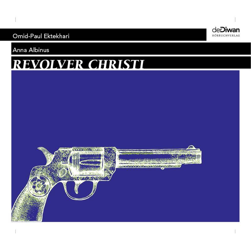Revolver Christi,2 Audio-Cd - Anna Albinus (Hörbuch) von Agiro