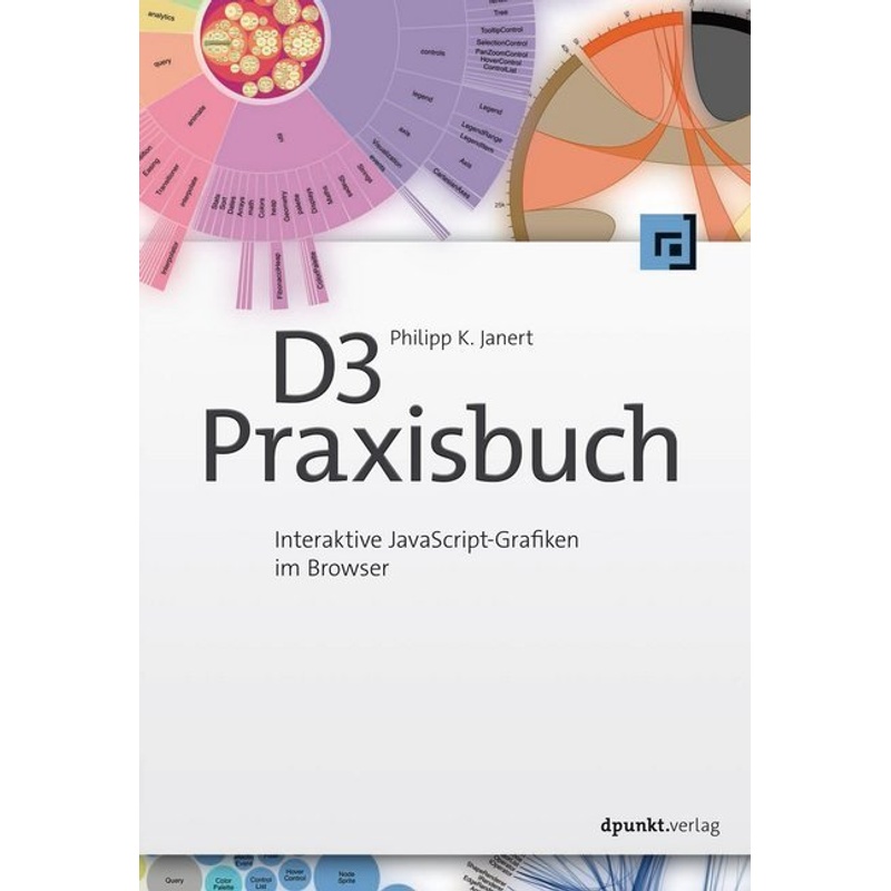 D3-Praxisbuch - Philipp K. Janert, Kartoniert (TB) von dpunkt