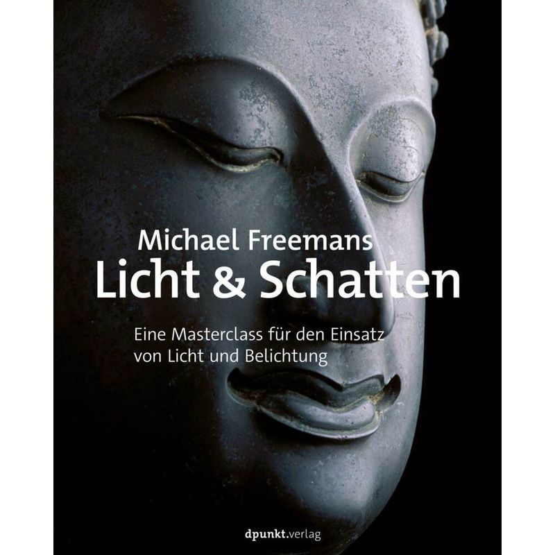 Michael Freemans Licht & Schatten - Michael Freeman, Kartoniert (TB) von dpunkt