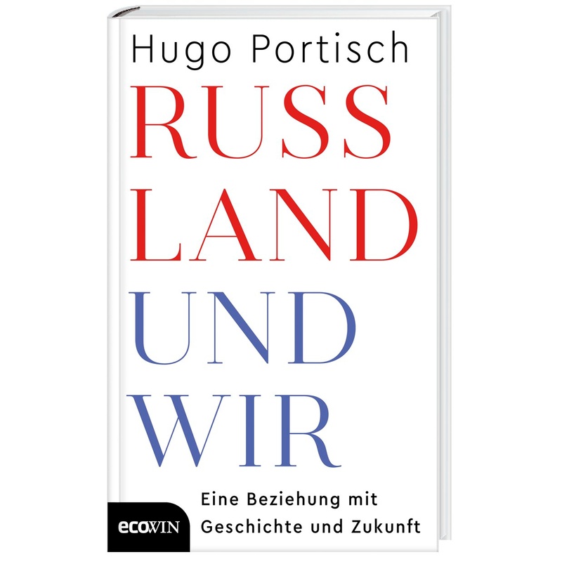 Russland Und Wir - Hugo Portisch, Gebunden von ecoWing