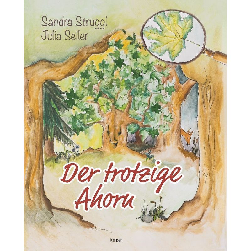 Der Kleine Ahorn - Sandra Struggl, Gebunden von edition Keiper
