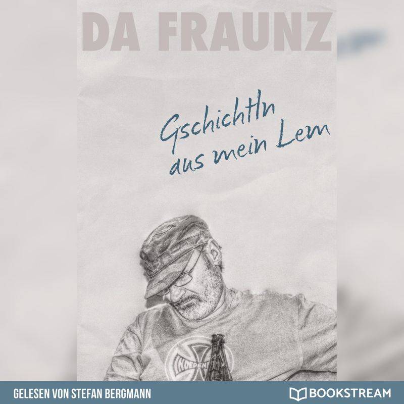 Gschichtln aus mein Lem - Da Fraunz (Hörbuch-Download) von edition a audio
