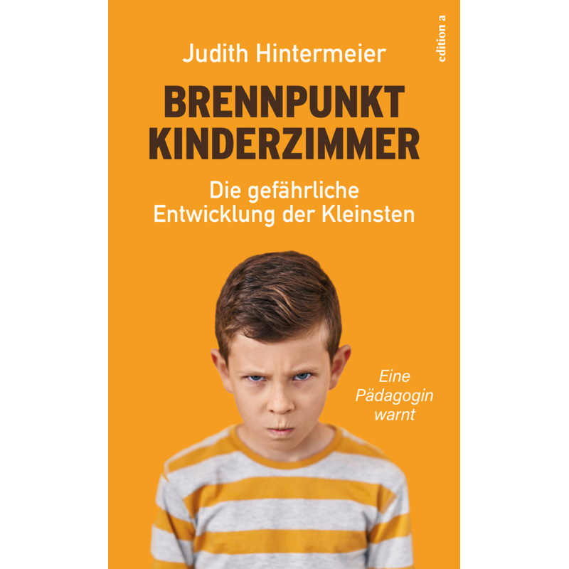 Brennpunkt Kinderzimmer - Judith Hintermeier, Gebunden von edition a