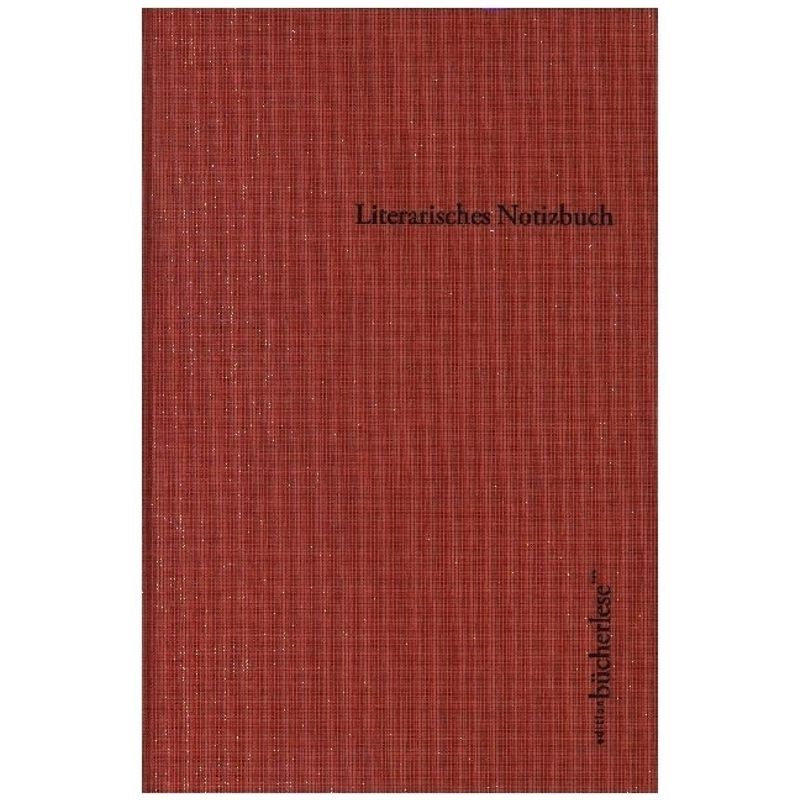Literarisches Notizbuch - edition bücherlese, Gebunden von edition bücherlese