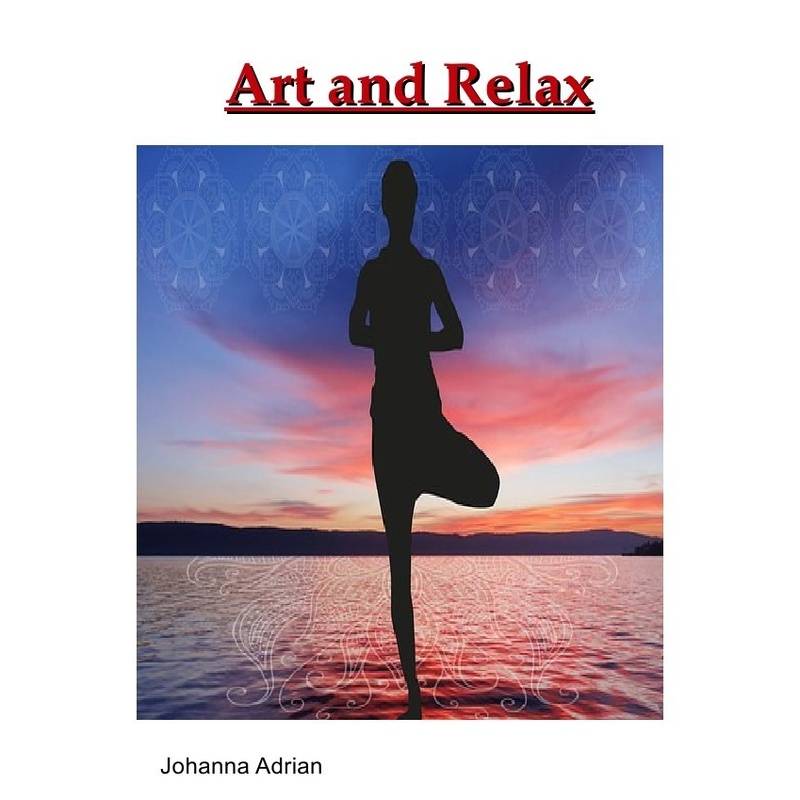 Art And Relax / Malbuch Für Erwachsene - Johanna Adrian, Kartoniert (TB) von epubli