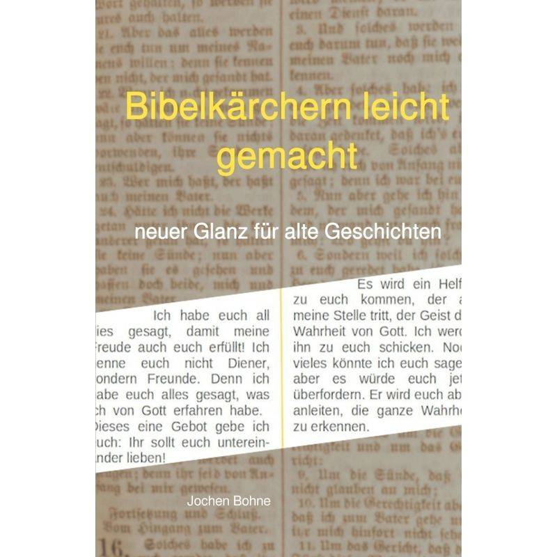 Bibelkärchern Leicht Gemacht - Jochen Bohne, Kartoniert (TB) von epubli
