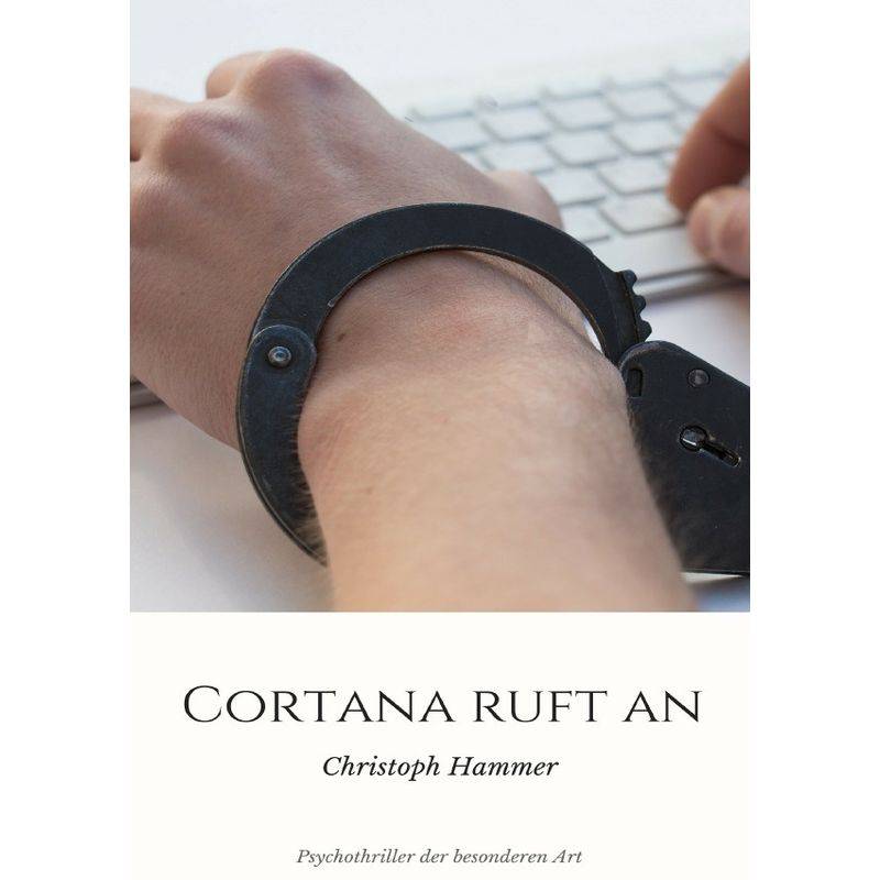Cortana Ruft An - Christoph Hammer, Kartoniert (TB) von epubli