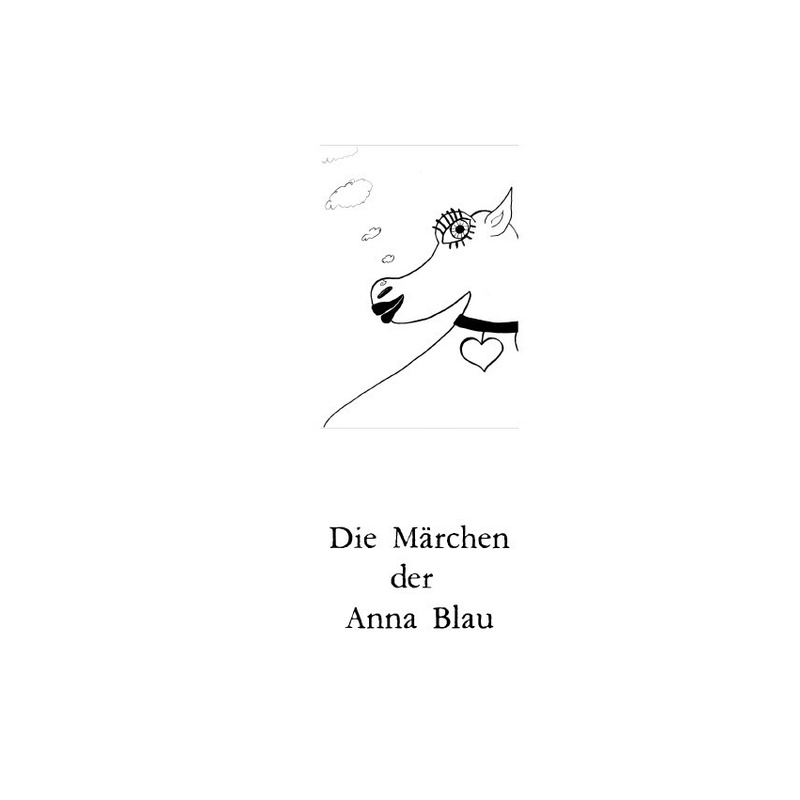 Die Märchen Der Anna Blau - Anna Blau, Kartoniert (TB) von epubli