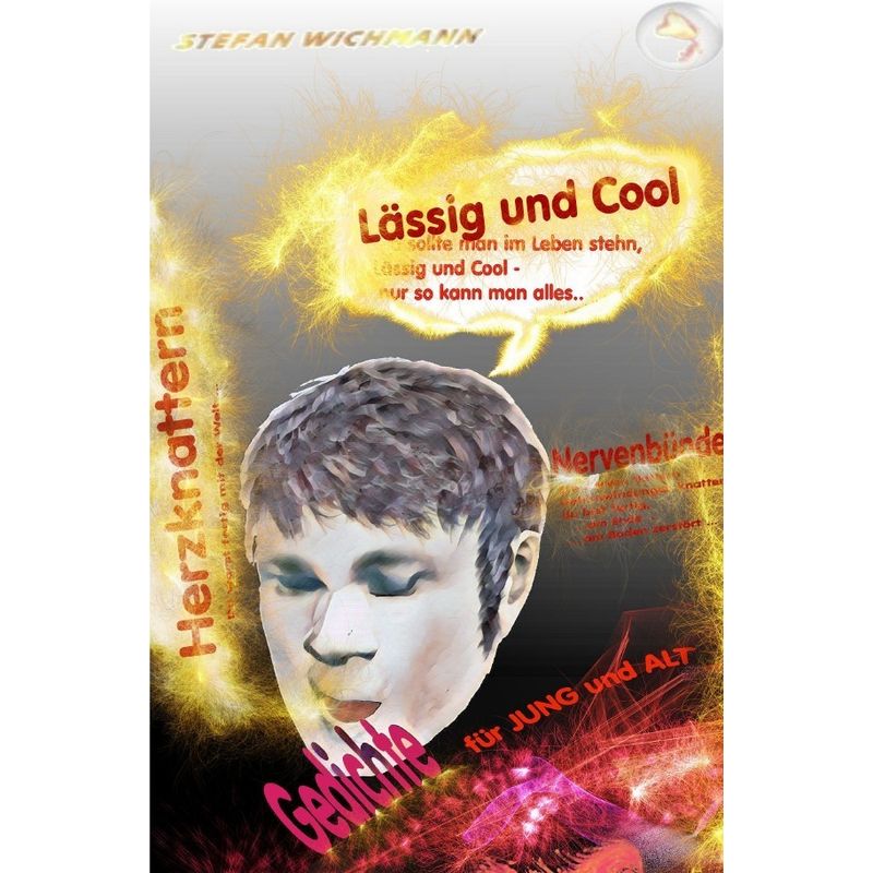 Lässig Und Cool        Gedichte Für Jung Und Alt - Stefan Wichmann, Kartoniert (TB) von epubli