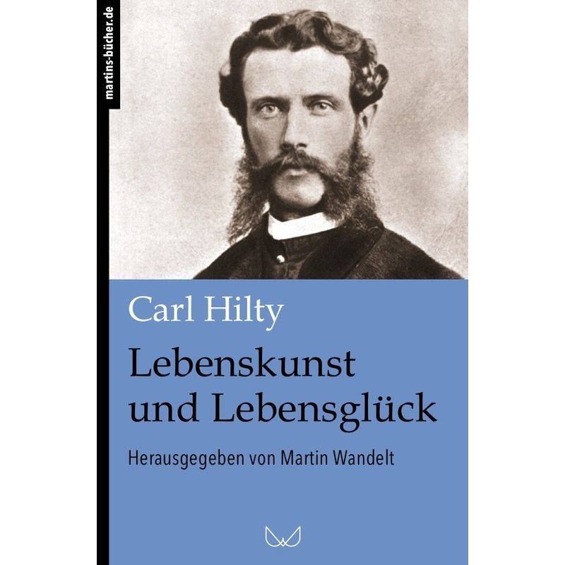 Lebenskunst Und Lebensglück - Carl Hilty, Kartoniert (TB) von epubli