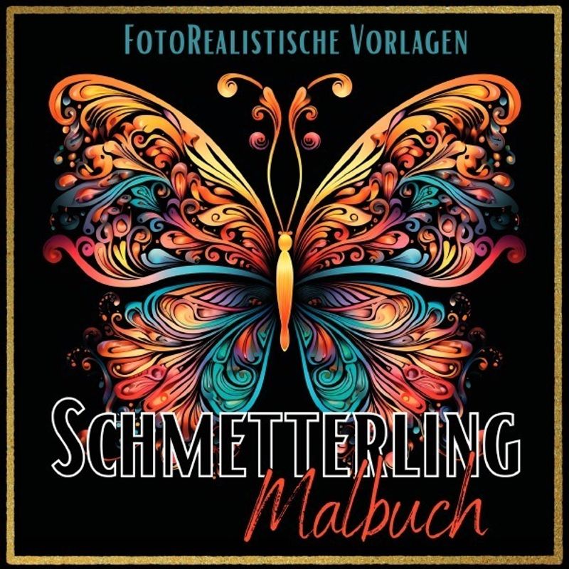 Malbuch Schmetterling "Fotorealistisch". - Lucy´s Schwarze Malbücher, Kartoniert (TB) von epubli