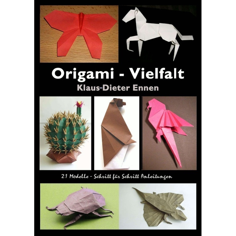 Origami - Vielfalt - Klaus-Dieter Ennen, Kartoniert (TB) von epubli
