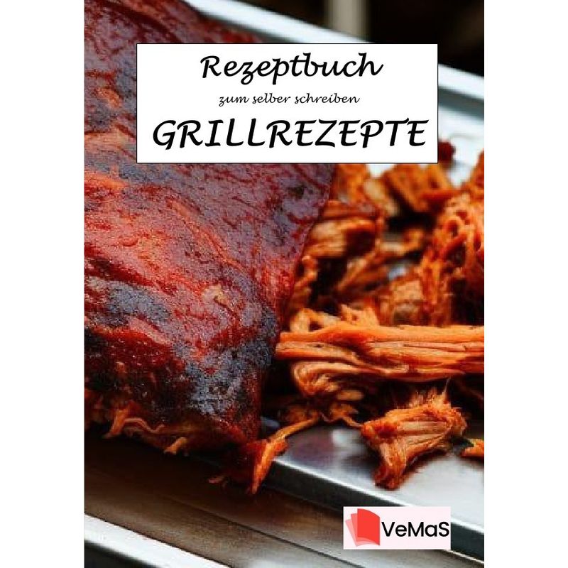 Rezeptbuch Zu Selber Schreiben - Grillrezepte Motiv Pulled Pork 1 - Marc Schommertz, Kartoniert (TB) von epubli