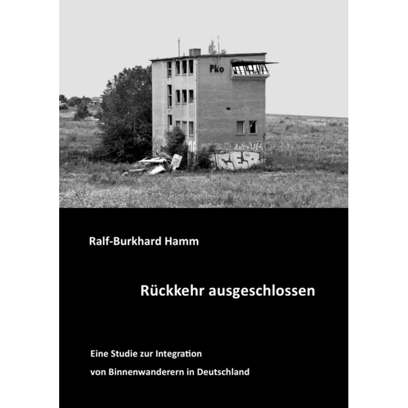 Rückkehr Ausgeschlossen - Ralf-Burkhard Hamm, Kartoniert (TB) von epubli