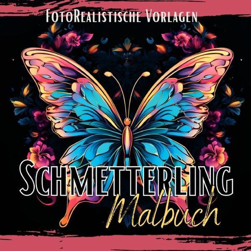 Schmetterling Malbuch "Fotorealistisch". - Lucy´s Schwarze Malbücher, Kartoniert (TB) von epubli