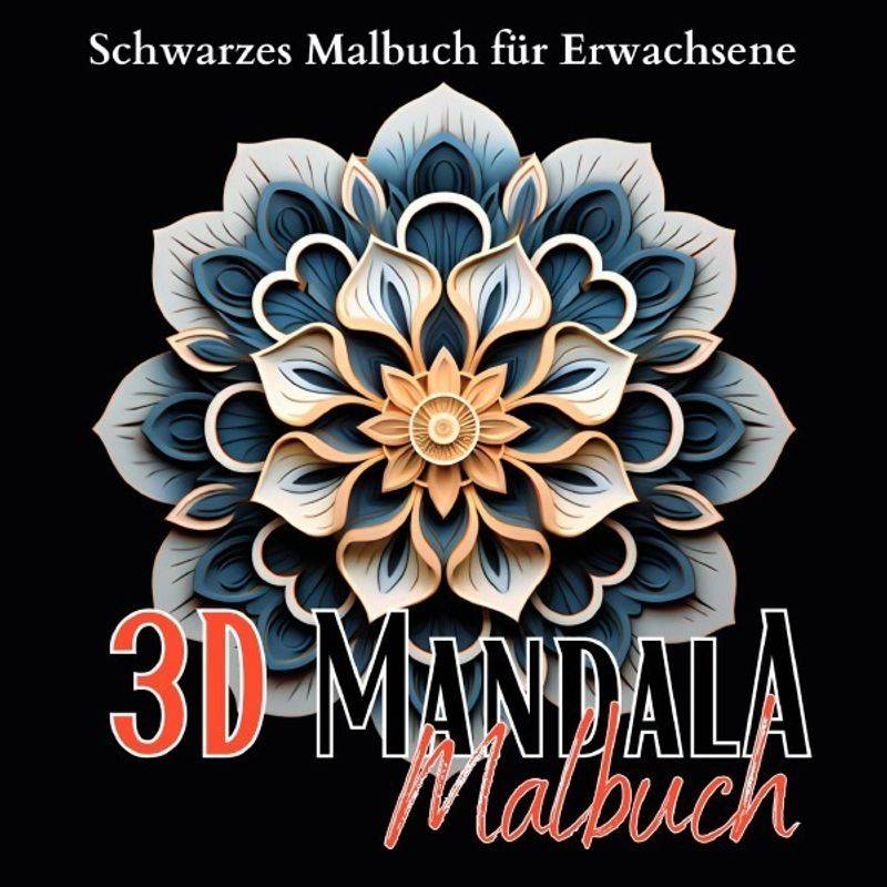 Schwarzes "3D Malbuch Für Erwachsene". - Lucy´s Schwarze Malbücher, Kartoniert (TB) von epubli